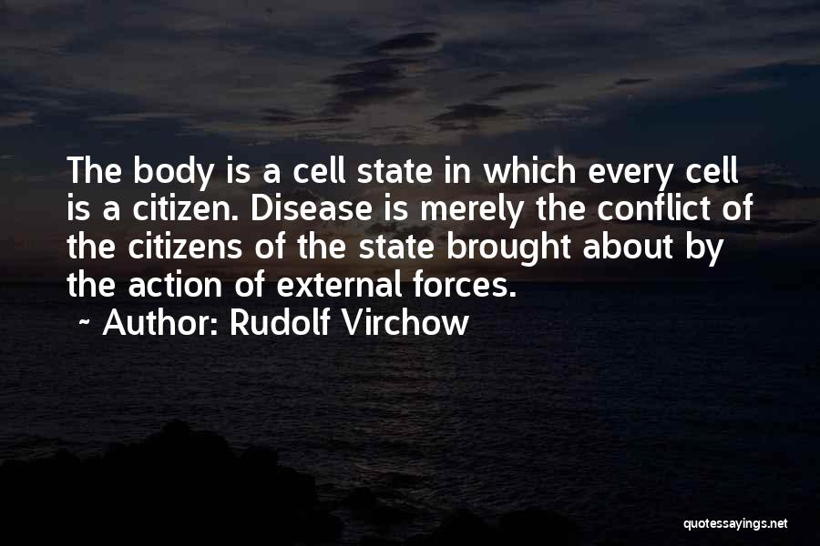 Rudolf Virchow Quotes 647349