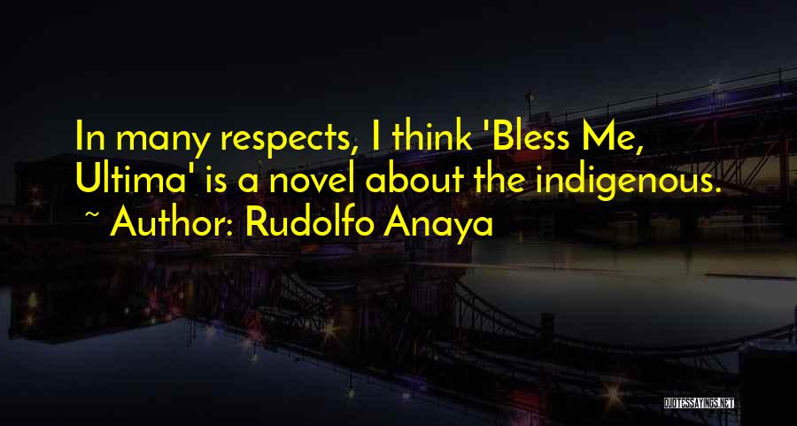 Rudolfo Anaya Quotes 1259853