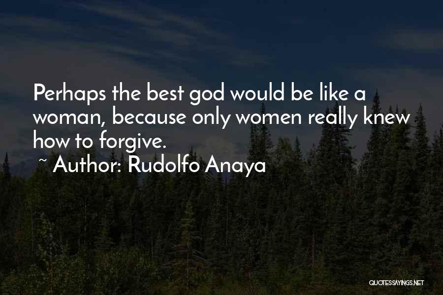 Rudolfo Anaya Quotes 1523072