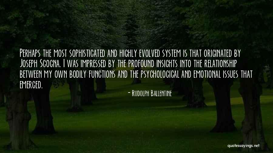 Rudolph Ballentine Quotes 2199164