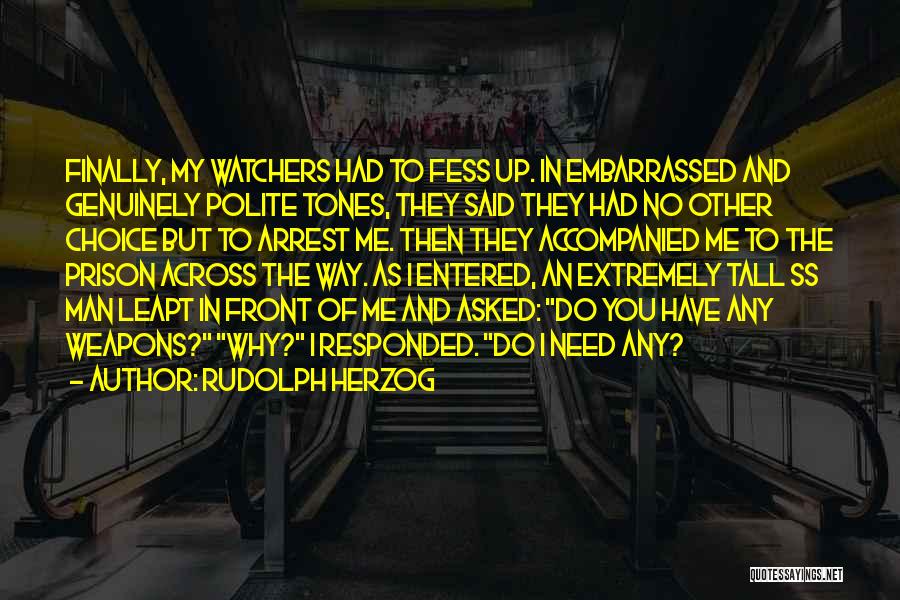 Rudolph Herzog Quotes 1043614