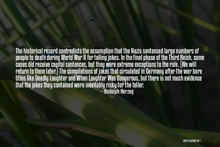 Rudolph Herzog Quotes 1318889 Rudolph Herzog Quotes 1318889
