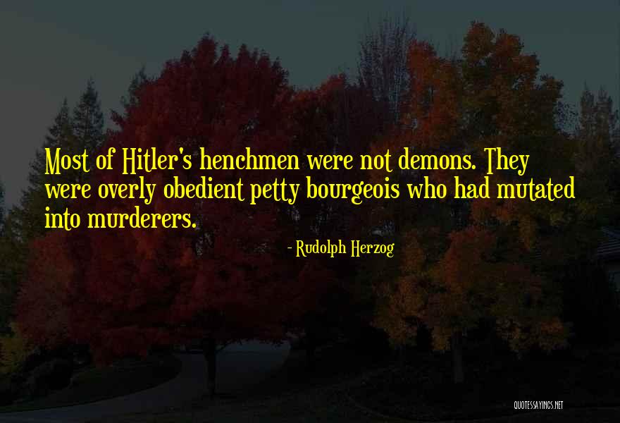Rudolph Herzog Quotes 2000556 Rudolph Herzog Quotes 2000556
