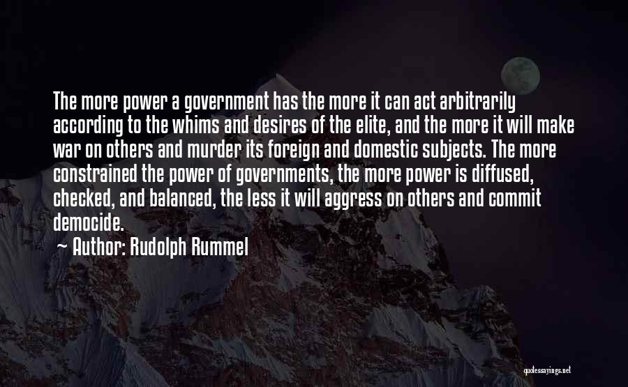 Rudolph Rummel Quotes 1772051