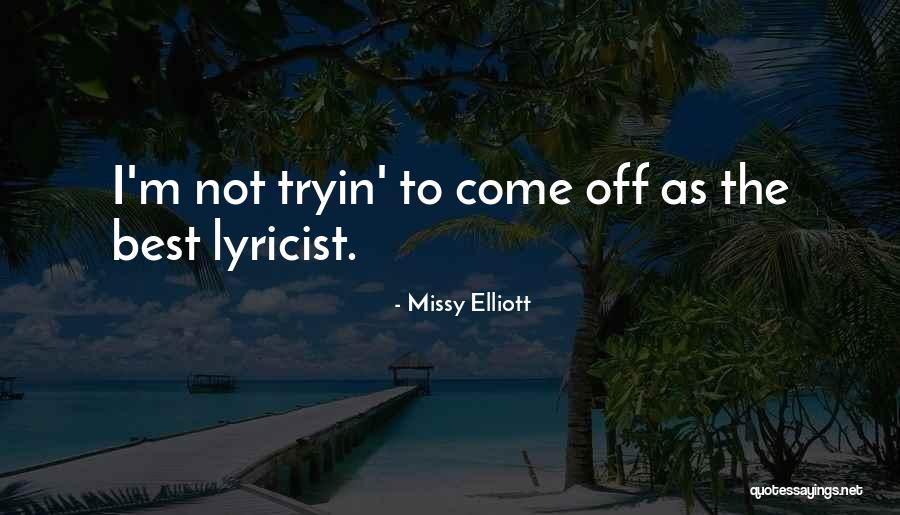 Rudransh Quotes By Missy Elliott Rudransh Quotes By Missy Elliott
