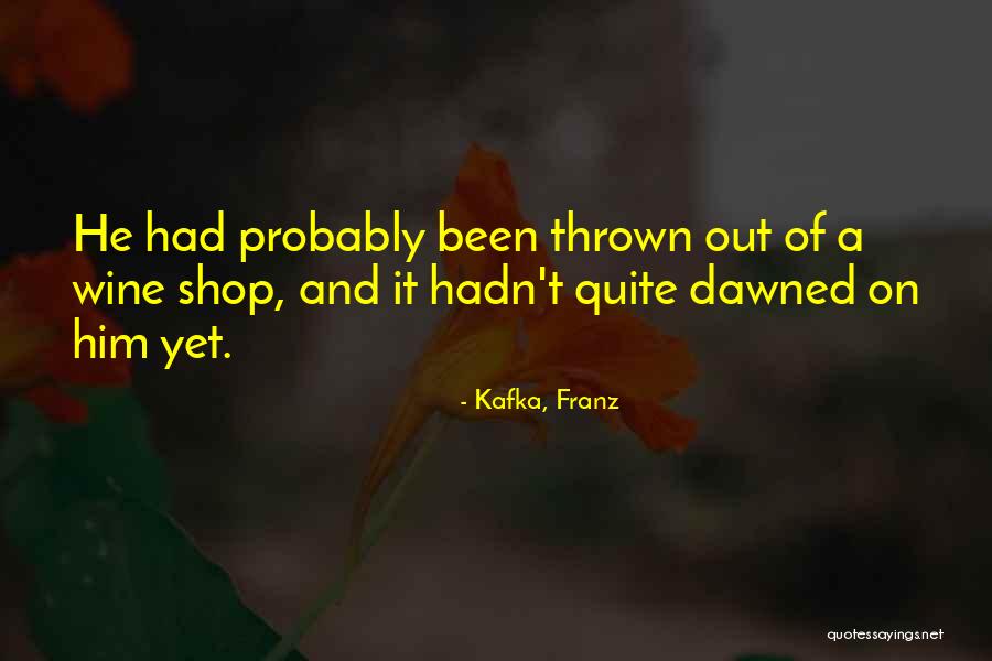 Rudraprasad Senguptas Birthplace Quotes By Kafka, Franz Rudraprasad Senguptas Birthplace Quotes By Kafka, Franz