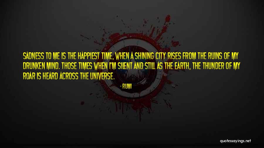 Rudson Shurtliff Quotes By Rumi Rudson Shurtliff Quotes By Rumi
