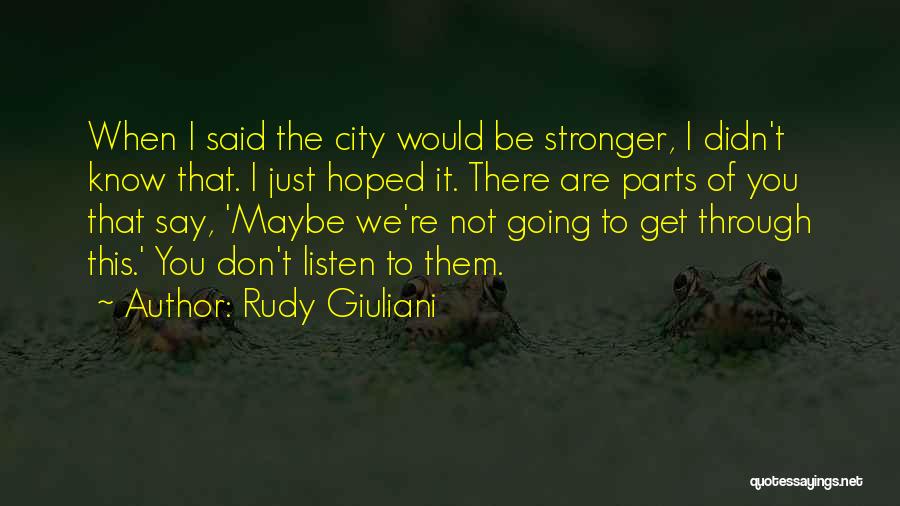 Rudy Giuliani Quotes 1149478