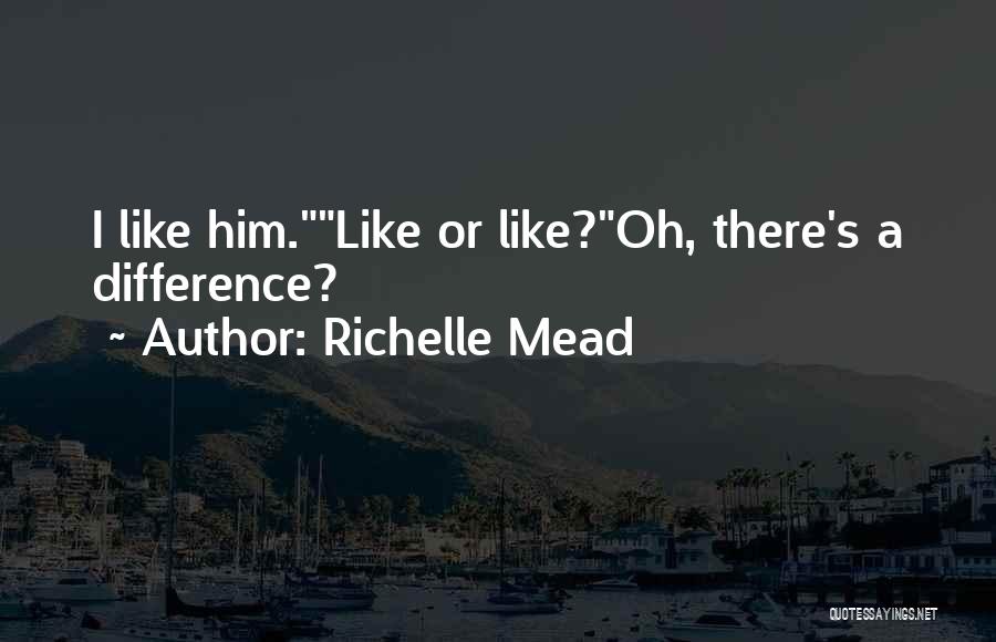 Rudy Hartono Quotes By Richelle Mead