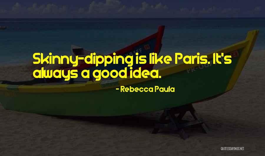 Rudy Maxa Quotes By Rebecca Paula Rudy Maxa Quotes By Rebecca Paula