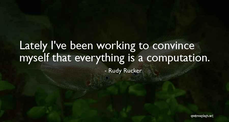Rudy Rucker Quotes 1304823 Rudy Rucker Quotes 1304823