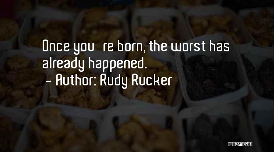 Rudy Rucker Quotes 1492789
