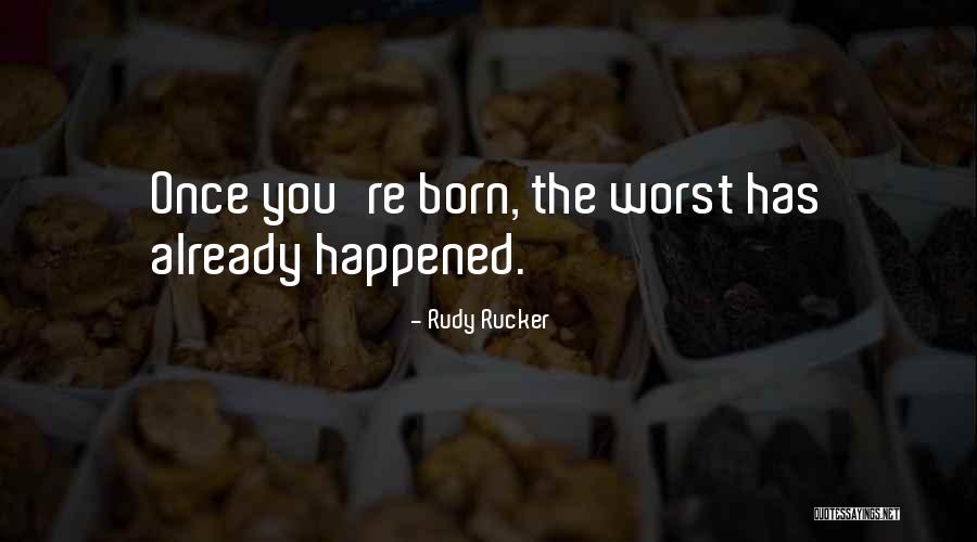 Rudy Rucker Quotes 1492789