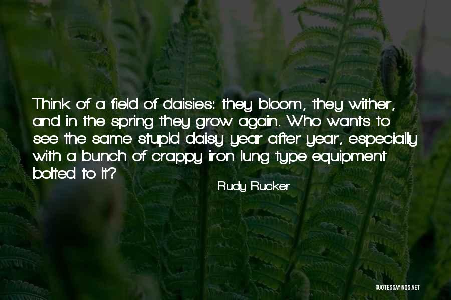 Rudy Rucker Quotes 1623941 Rudy Rucker Quotes 1623941