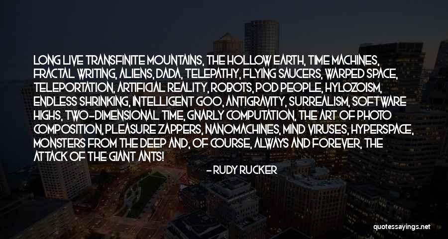 Rudy Rucker Quotes 2090215 Rudy Rucker Quotes 2090215