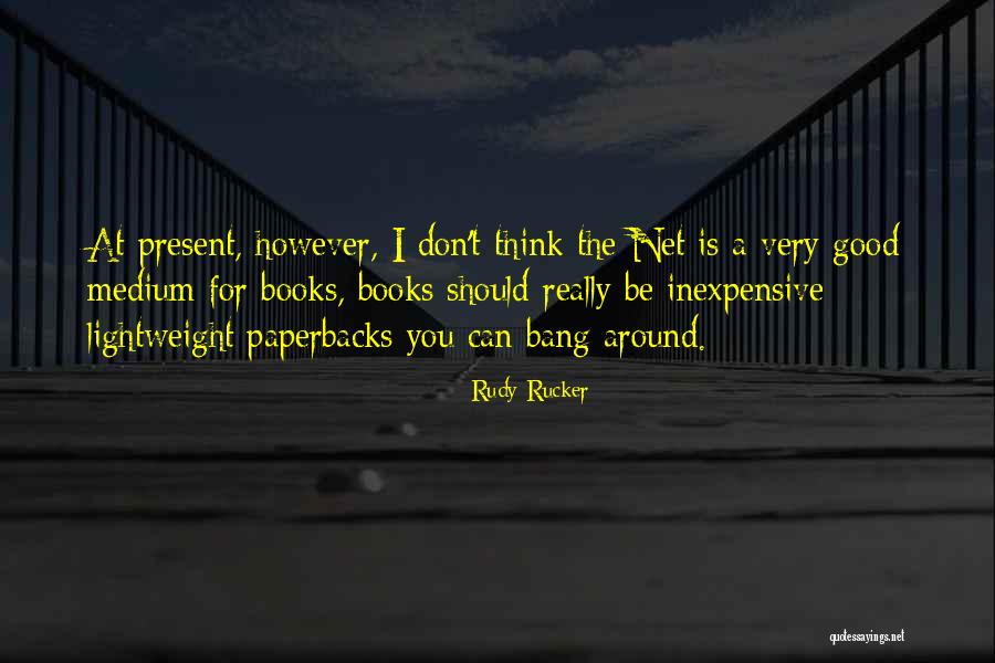 Rudy Rucker Quotes 404064 Rudy Rucker Quotes 404064