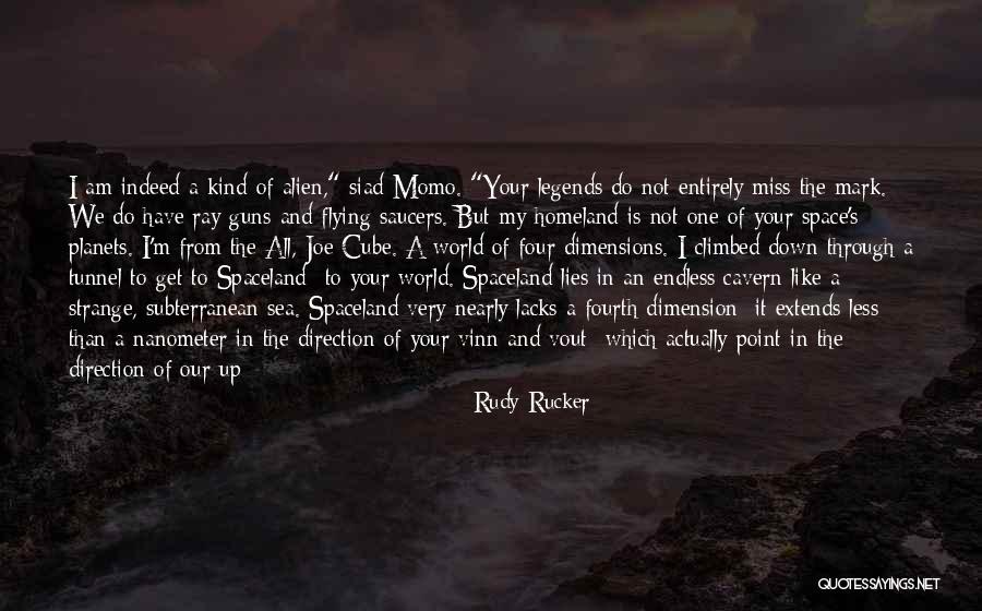 Rudy Rucker Quotes 680647 Rudy Rucker Quotes 680647