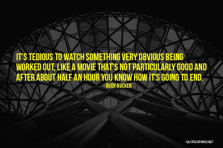 Rudy Rucker Quotes 914060 Rudy Rucker Quotes 914060