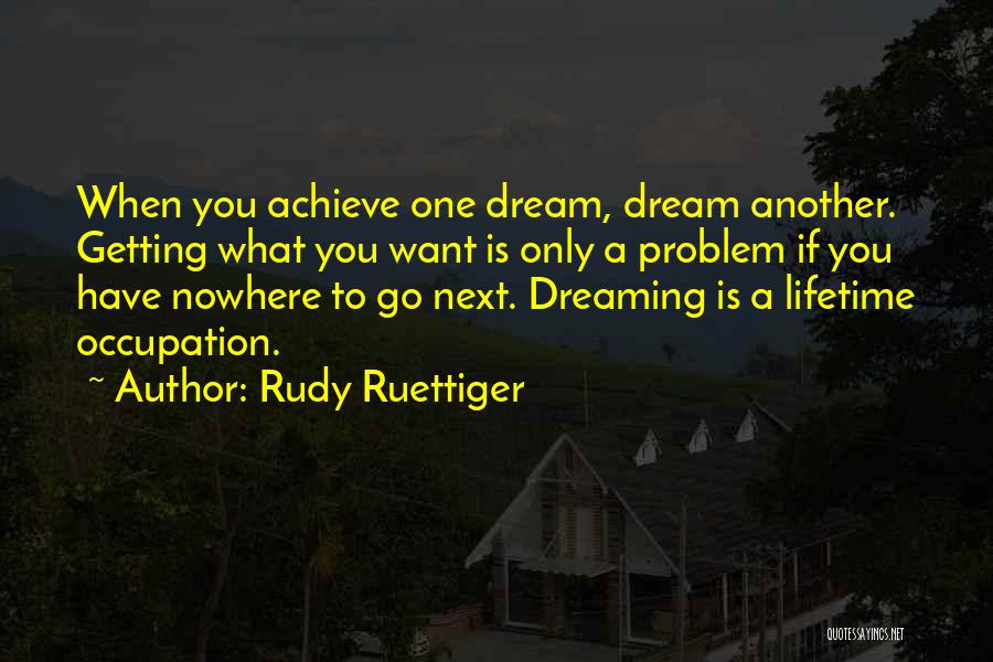 Rudy Ruettiger Quotes 2058569