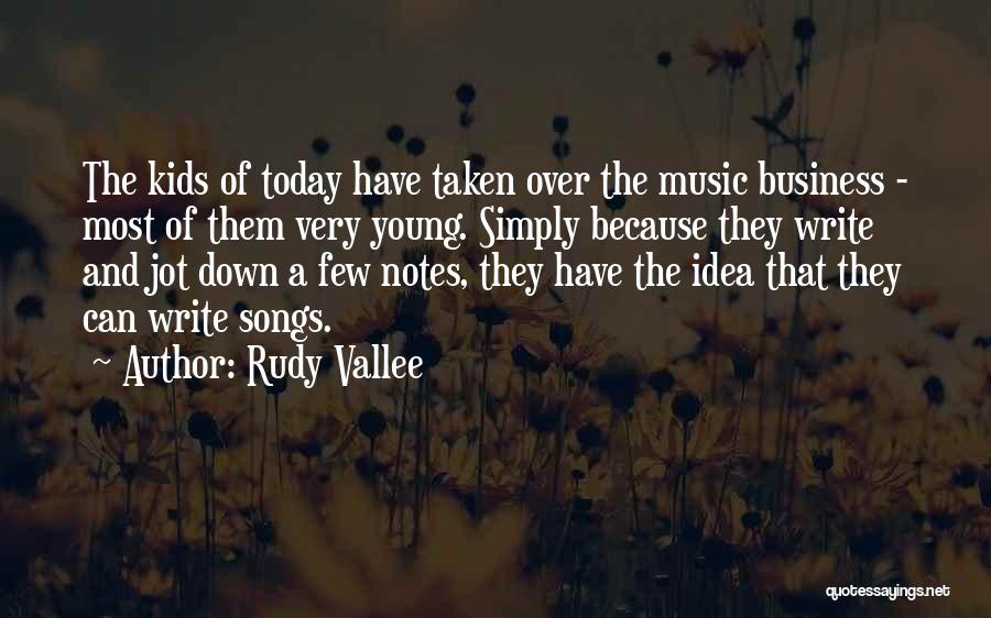 Rudy Vallee Quotes 1344157