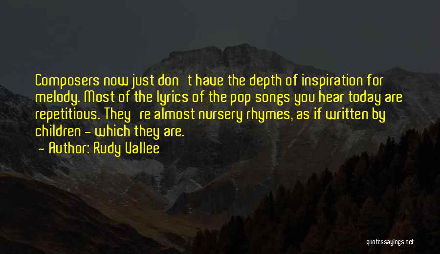 Rudy Vallee Quotes 219464