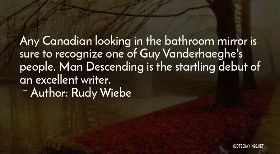Rudy Wiebe Quotes 1417557