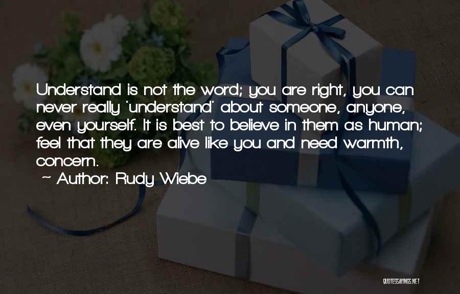 Rudy Wiebe Quotes 211781