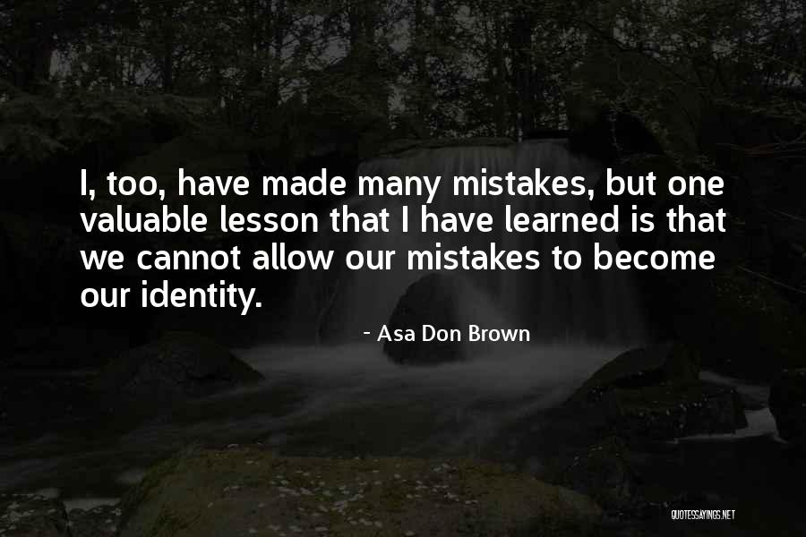 Rudzik Raena Quotes By Asa Don Brown Rudzik Raena Quotes By Asa Don Brown