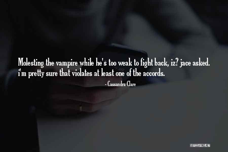 Rudzu Maizes Quotes By Cassandra Clare Rudzu Maizes Quotes By Cassandra Clare
