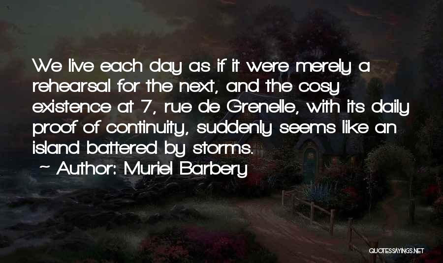 Rue The Day Quotes By Muriel Barbery