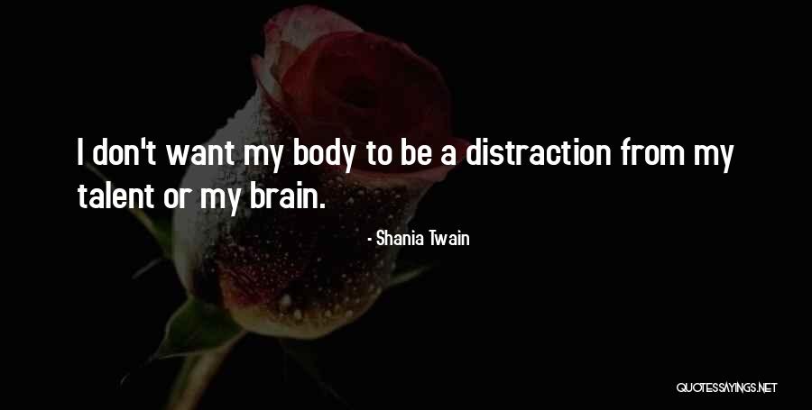 Ruedas Giratorias Quotes By Shania Twain Ruedas Giratorias Quotes By Shania Twain