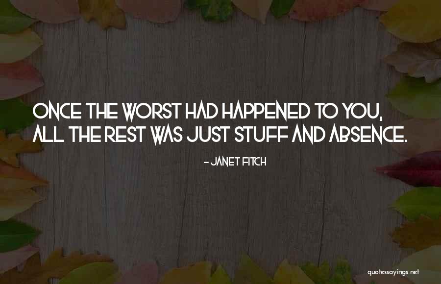 Ruedebusch Madison Quotes By Janet Fitch Ruedebusch Madison Quotes By Janet Fitch