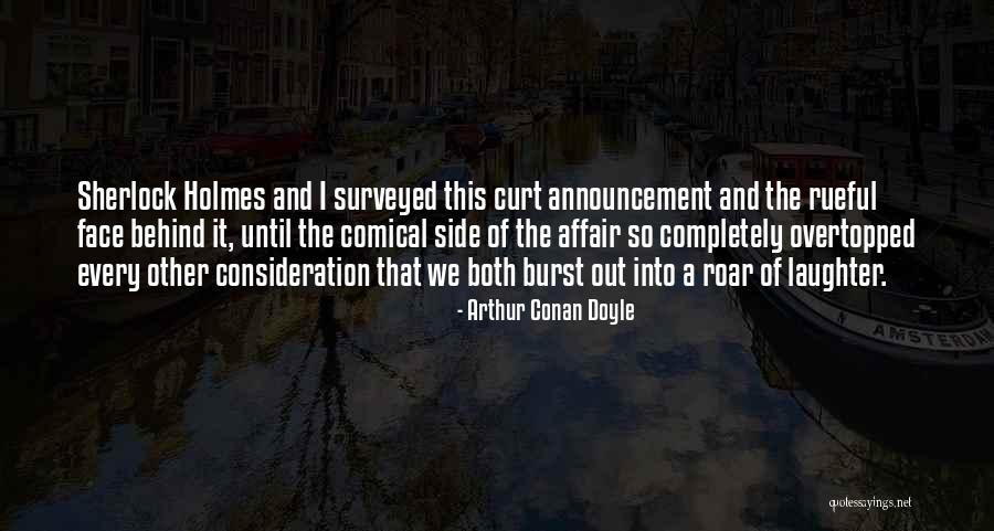 Rueful Quotes By Arthur Conan Doyle