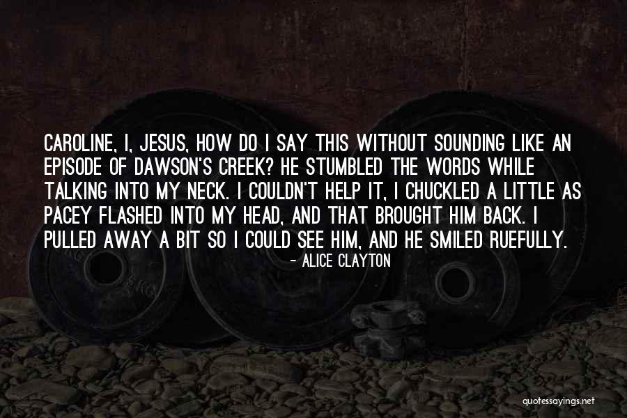 Ruefully Quotes By Alice Clayton Ruefully Quotes By Alice Clayton