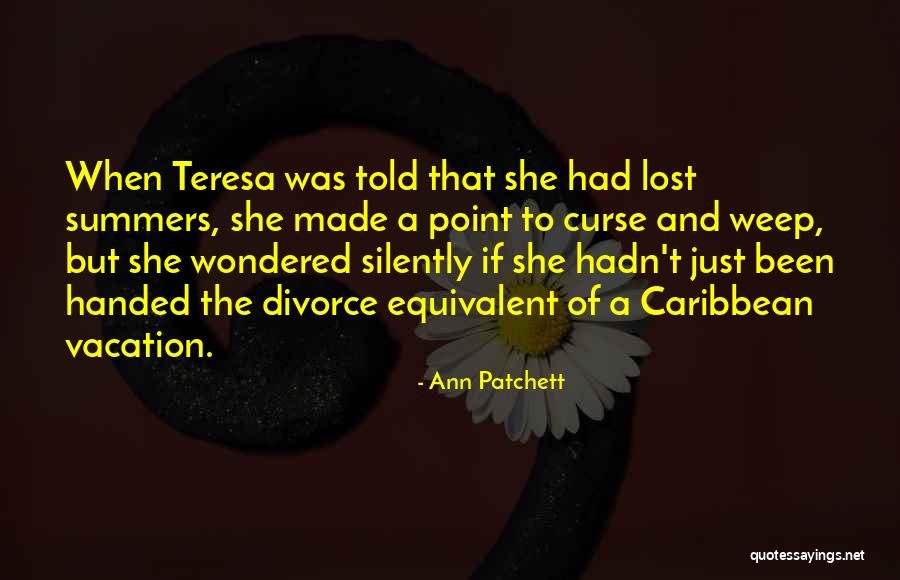 Ruegos A La Quotes By Ann Patchett Ruegos A La Quotes By Ann Patchett