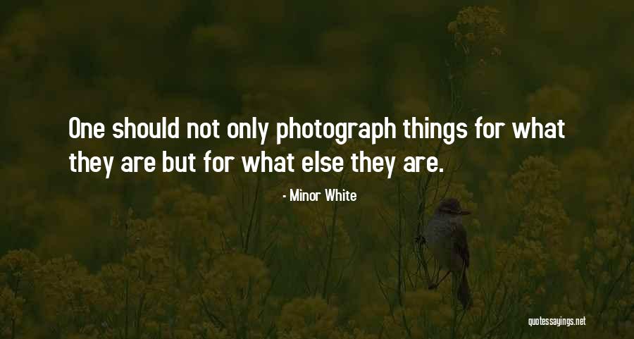 Ruegos A La Quotes By Minor White Ruegos A La Quotes By Minor White