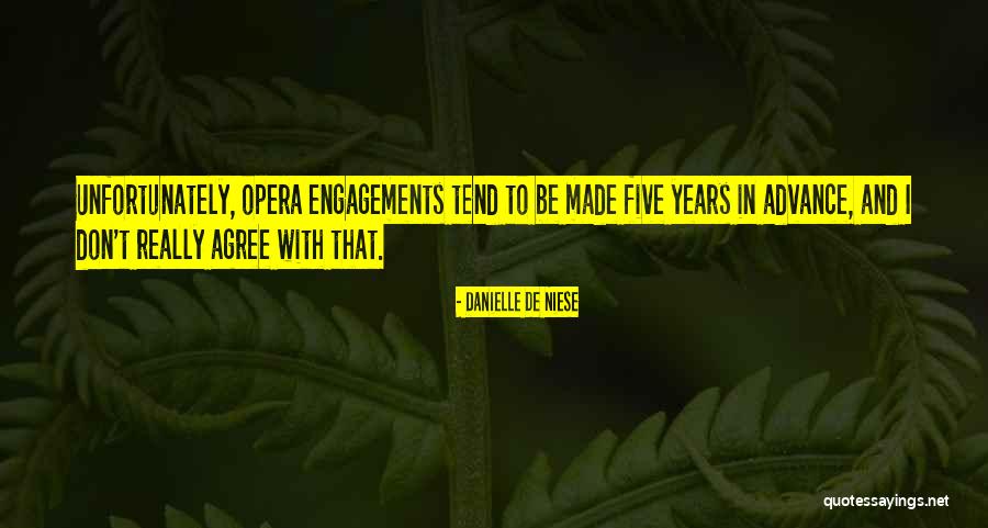 Ruelle Music Quotes By Danielle De Niese Ruelle Music Quotes By Danielle De Niese