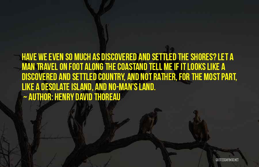 Ruelles Restaurant Quotes By Henry David Thoreau