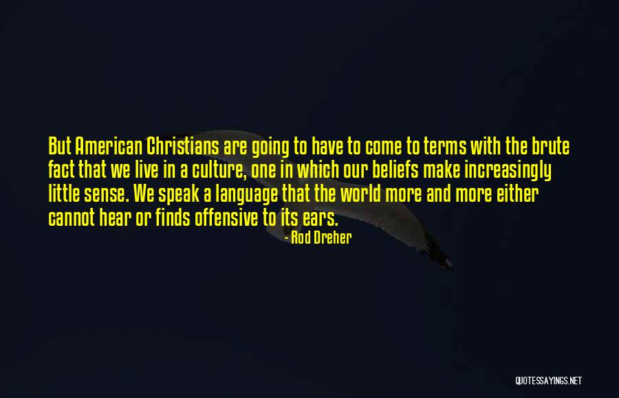 Ruette Le Quotes By Rod Dreher Ruette Le Quotes By Rod Dreher