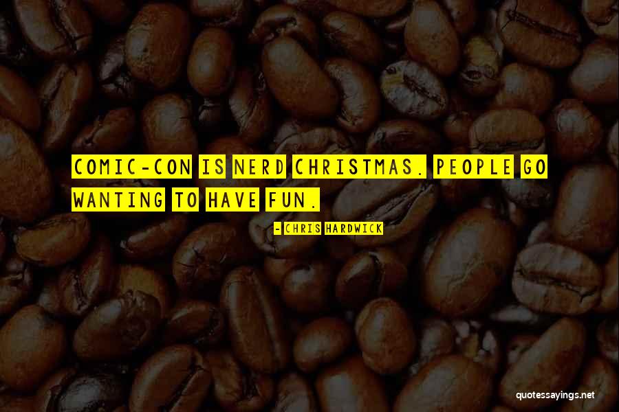 Rufenacht Quotes By Chris Hardwick Rufenacht Quotes By Chris Hardwick