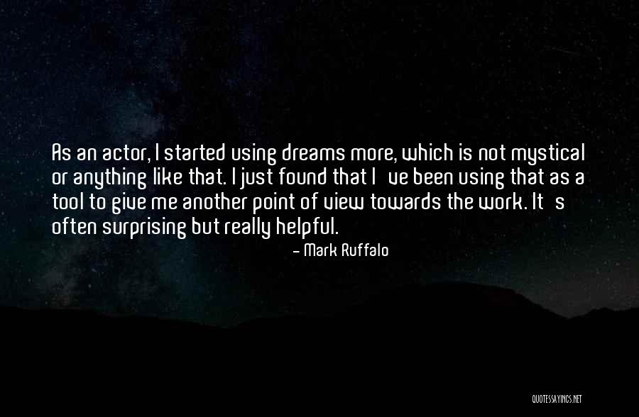 Ruffalo Mark Quotes By Mark Ruffalo Ruffalo Mark Quotes By Mark Ruffalo
