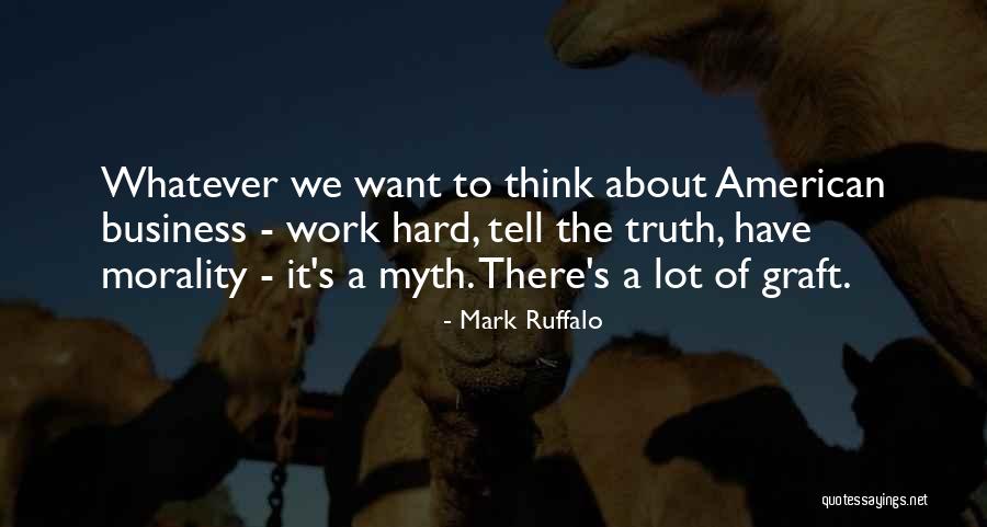 Ruffalo Mark Quotes By Mark Ruffalo Ruffalo Mark Quotes By Mark Ruffalo