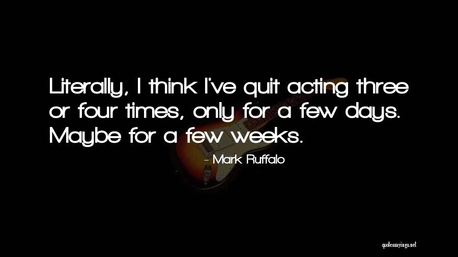 Ruffalo Mark Quotes By Mark Ruffalo Ruffalo Mark Quotes By Mark Ruffalo