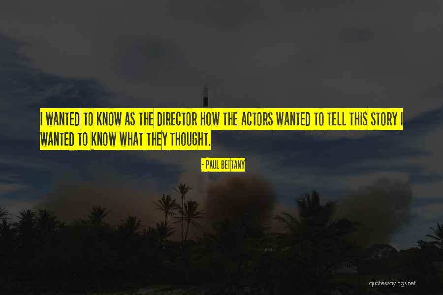 Ruffet Material Quotes By Paul Bettany Ruffet Material Quotes By Paul Bettany