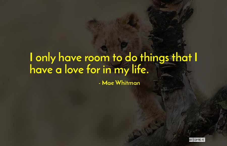 Ruffini Corpuscles Quotes By Mae Whitman Ruffini Corpuscles Quotes By Mae Whitman