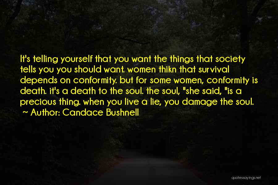 Ruffled Cup Quotes By Candace Bushnell