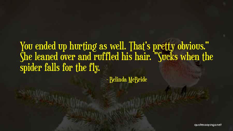 Ruffled Quotes By Belinda McBride Ruffled Quotes By Belinda McBride