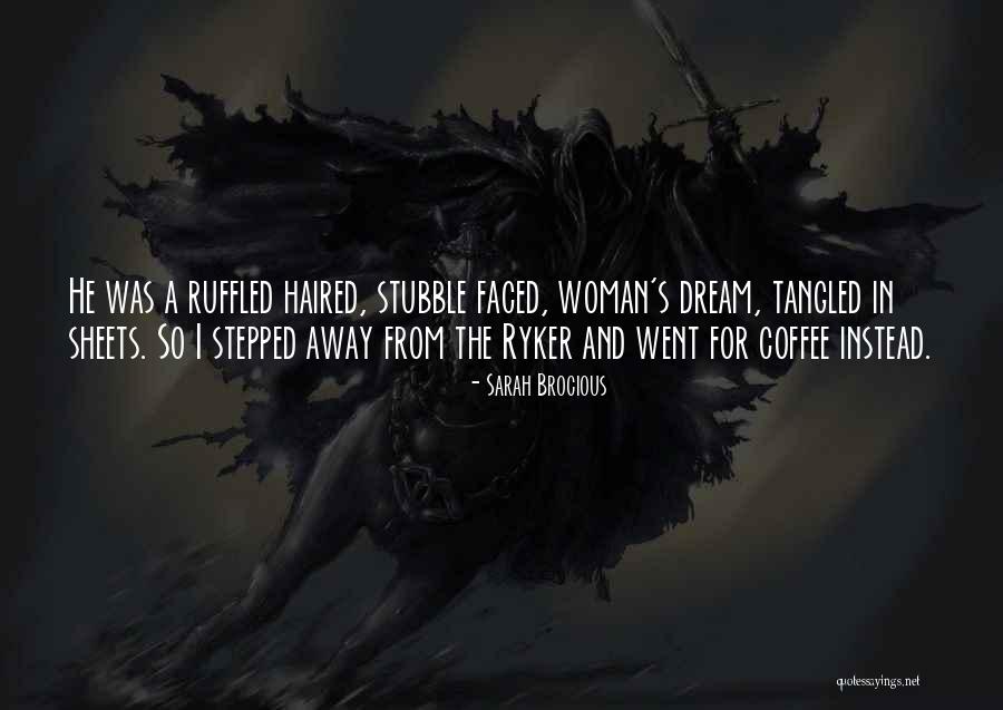 Ruffled Quotes By Sarah Brocious Ruffled Quotes By Sarah Brocious