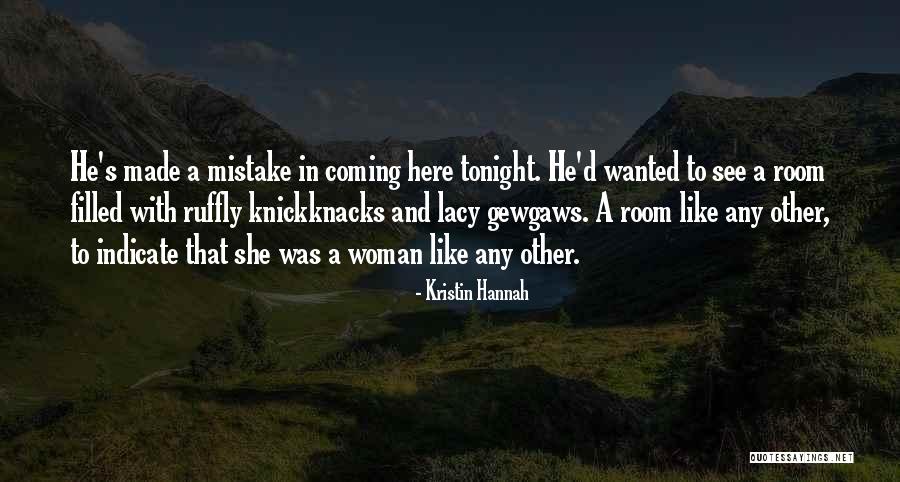 Ruffly Quotes By Kristin Hannah Ruffly Quotes By Kristin Hannah