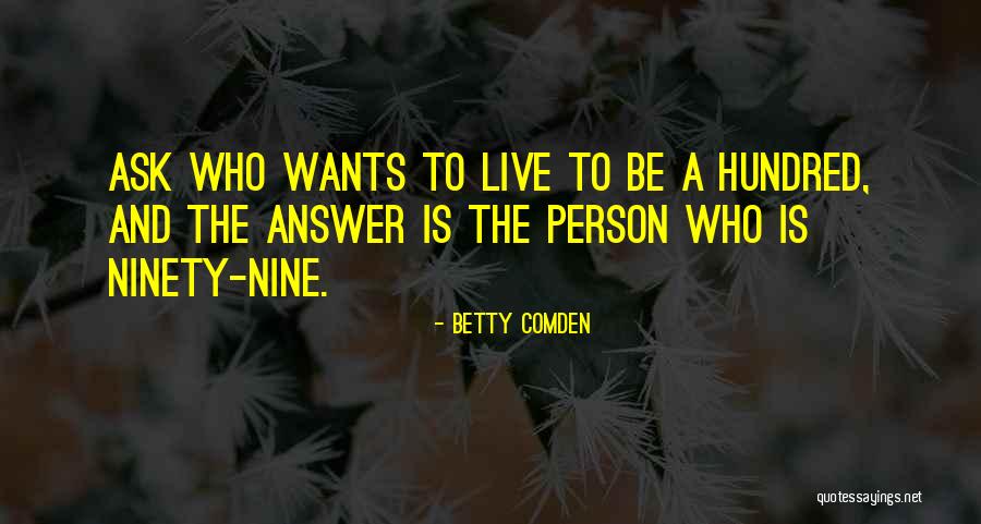 Rufin Monfils Quotes By Betty Comden Rufin Monfils Quotes By Betty Comden